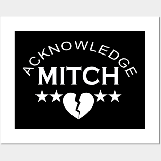 Acknowledge Mitch Mitch Valentine Design Posters and Art